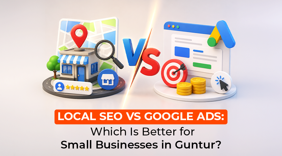 SEO vs Google Ads: Which Is Better for Small Businesses in Guntur? - DT7.Agency Blog